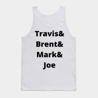 Sons, Spells and Joe Tank Top